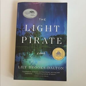 The Light Pirate Novel by Lily Brooks-Dalton